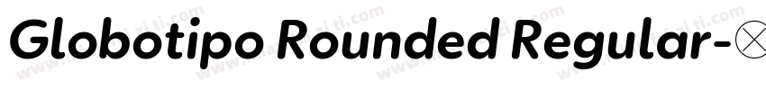 Globotipo Rounded Regular字体转换